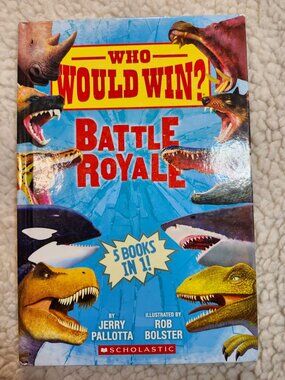 Who Would Win Battle Royale Jerry Pallotta Hardcover Scholastic 5 Books In 1